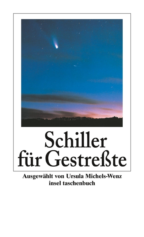 Schiller für Gestreßte - Friedrich Schiller