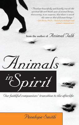 Animals in Spirit - Penelope Smith