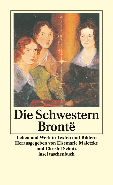 Die Schwestern Brontë - Elsemarie Maletzke, Christel Schütz