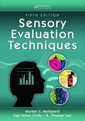 Sensory Evaluation Techniques - Gail Vance Civille, B. Thomas Carr