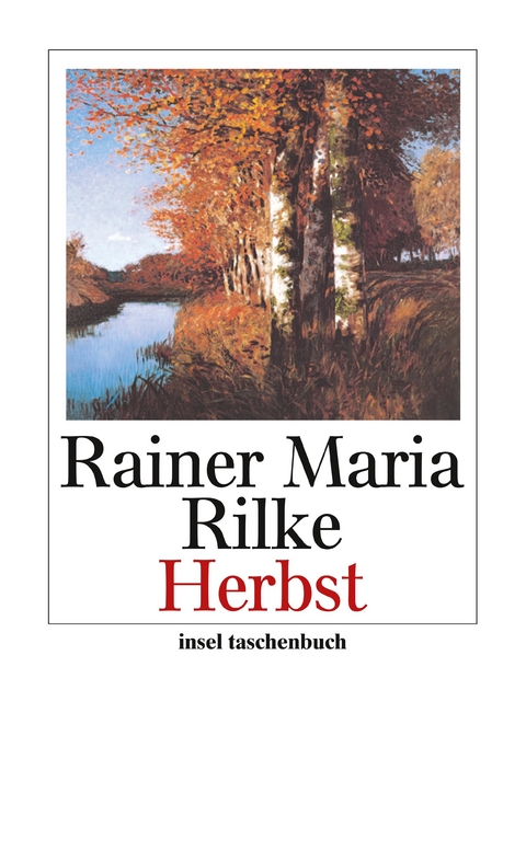 Herbst - Rainer Maria Rilke