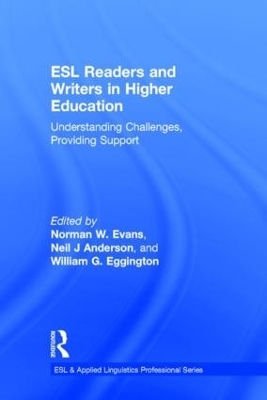 ESL Readers and Writers in Higher Education - 