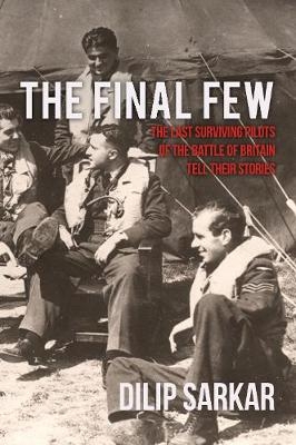 The Final Few - Dilip Sarkar