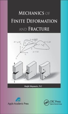 Mechanics of Finite Deformation and Fracture - Majid Aleyaasin