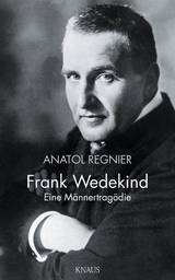 Frank Wedekind - Anatol Regnier