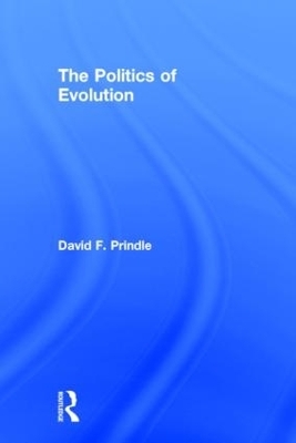 The Politics of Evolution - David Prindle