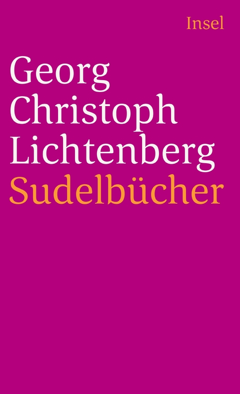 Sudelbücher - Georg Christoph Lichtenberg