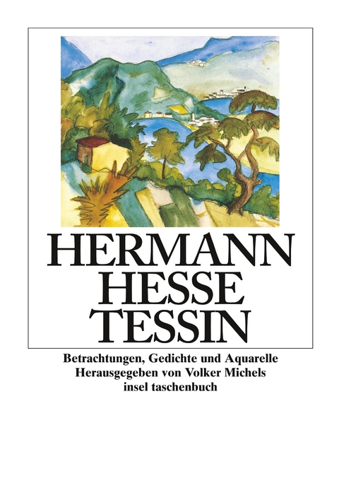Tessin - Hermann Hesse