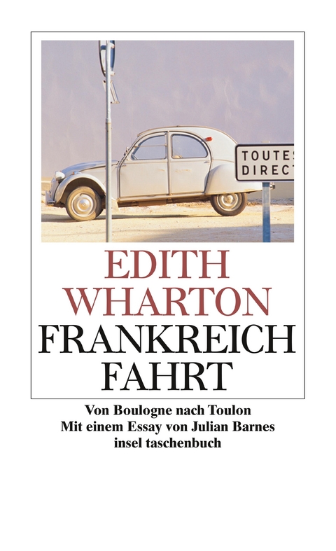 Frankreichfahrt - Edith Wharton