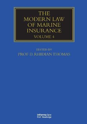 The Modern Law of Marine Insurance - 