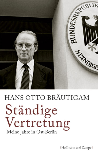 Ständige Vertretung - Hans Otto Bräutigam