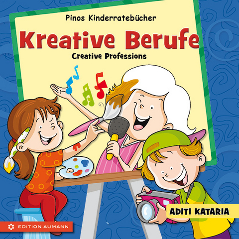 Pinos Kinderratebücher: Kreative Berufe - Creative Professions - Aditi Kataria