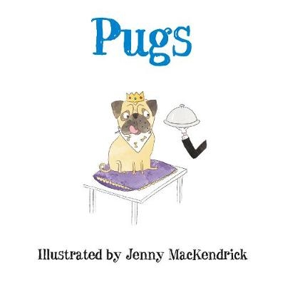 Pugs - Jenny MacKendrick