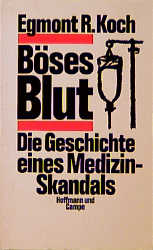 Böses Blut - Egmont R Koch