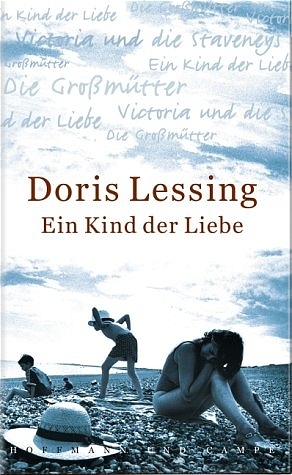 Ein Kind der Liebe - Doris Lessing