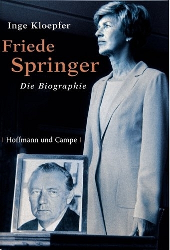 Friede Springer - Inge Kloepfer