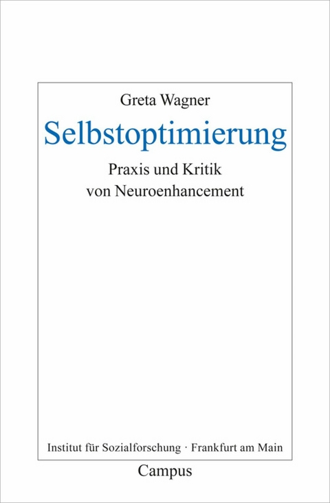 Selbstoptimierung -  Greta Wagner