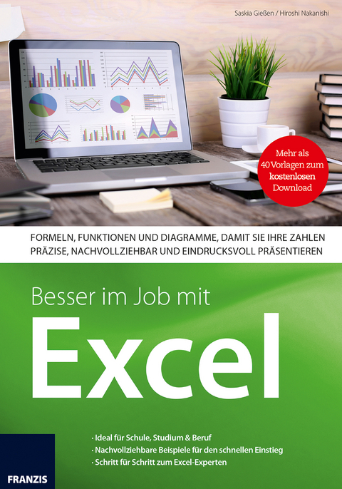Besser im Job mit Excel - Saskia Gießen, Hiroshi Nakanishi