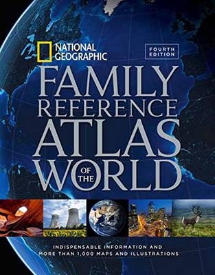 National Geographic Family Reference Atlas of the World, Fourth Edition -  National Geographic