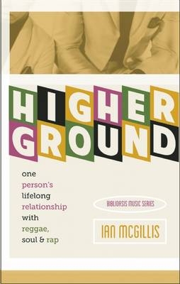 Higher Ground - Ian McGillis