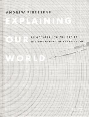 Explaining Our World - Andrew Pierssene