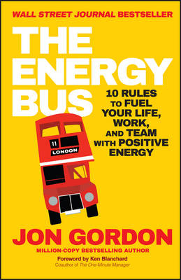 The Energy Bus - Jon Gordon