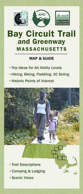 Bay Circuit Trail Map & Guide - Appalachian Mountain Club Books