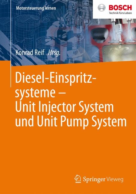 Diesel-Einspritzsysteme Unit Injector System und Unit Pump System - 