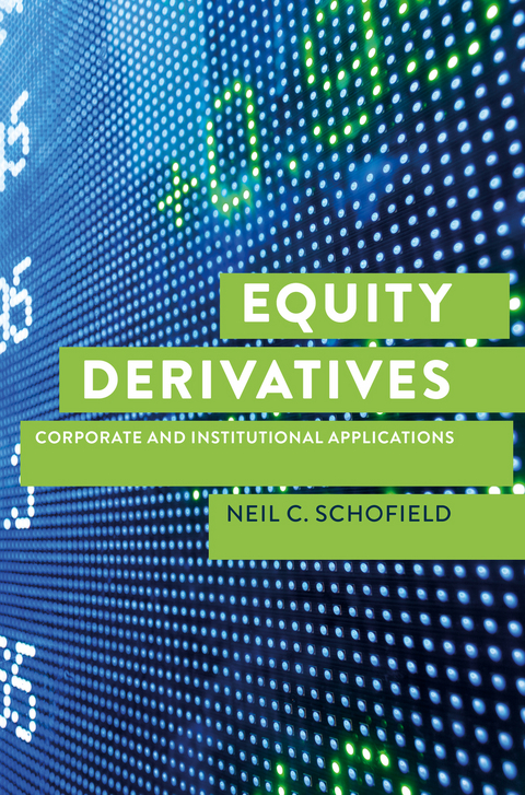 Equity Derivatives -  Neil C Schofield