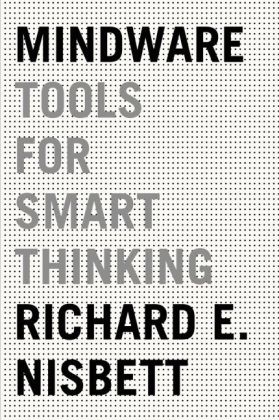 Mindware - Richard E Nisbett