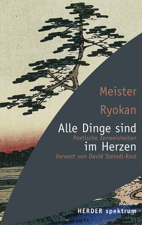 Alle Dinge sind im Herzen -  Ryokan (Meister)