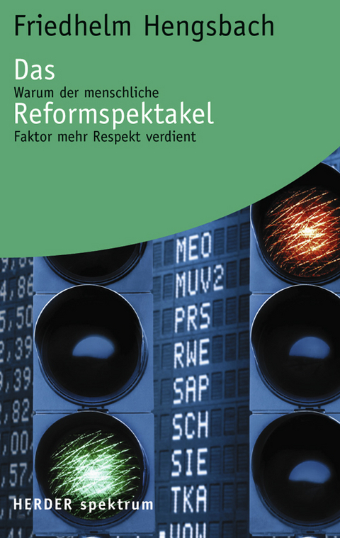 Das Reformspektakel - Friedhelm Hengsbach