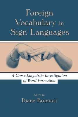 Foreign Vocabulary in Sign Languages - 