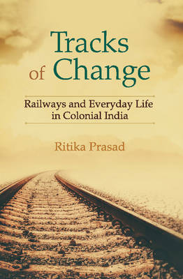 Tracks of Change - Ritika Prasad