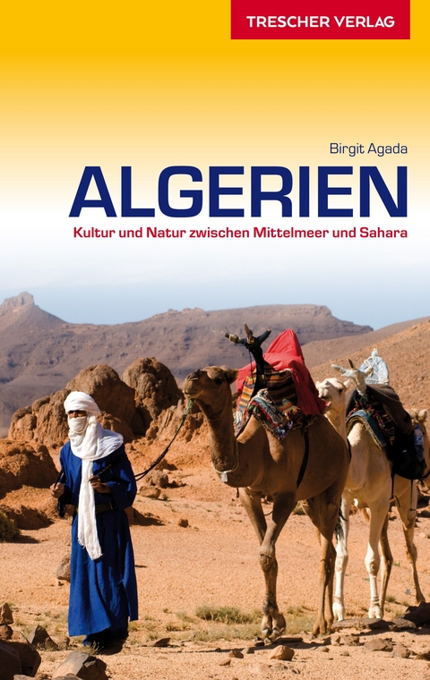 TRESCHER Reiseführer Algerien -  Birgit Agada