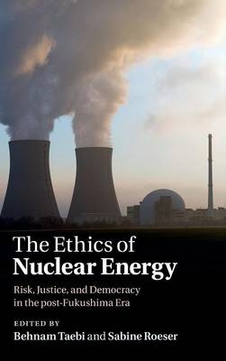 The Ethics of Nuclear Energy - 