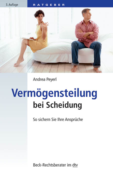 Vermögensteilung bei Trennung und Scheidung - Andrea Peyerl