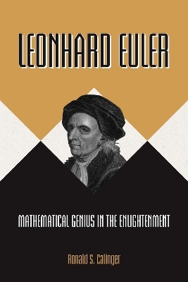 Leonhard Euler - Ronald S. Calinger