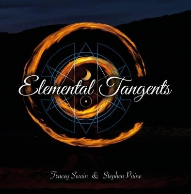 Elemental Tangents - Tracey Swain, Stephen Paine