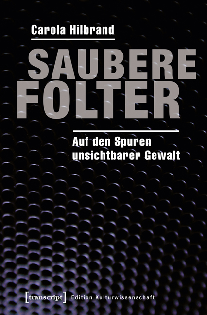 Saubere Folter - Carola Hilbrand