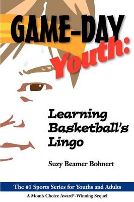 Game-Day Youth - Suzy Beamer Bohnert