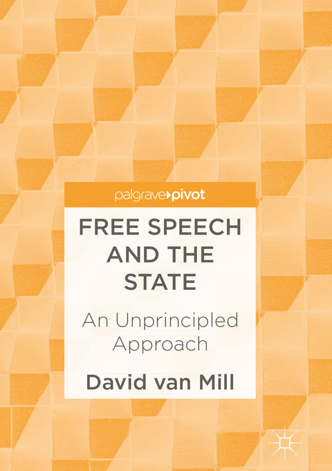 Free Speech and the State - David Van Mill