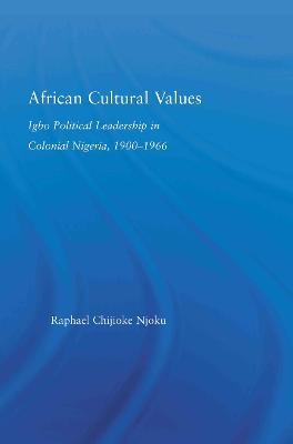 African Cultural Values - Raphael Chijoke Njoku