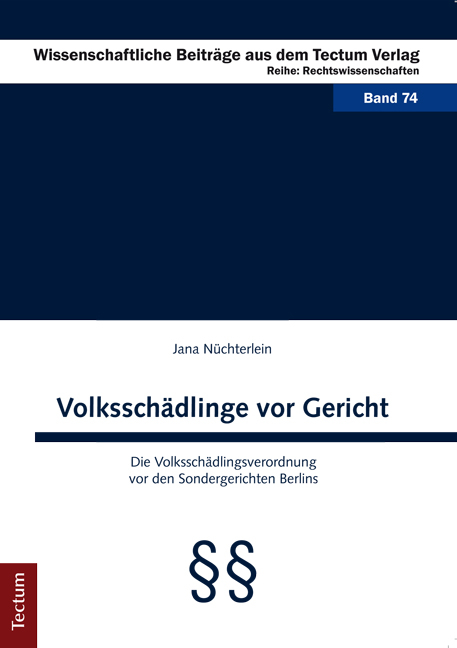 Volksschädlinge vor Gericht - Jana Nüchterlein