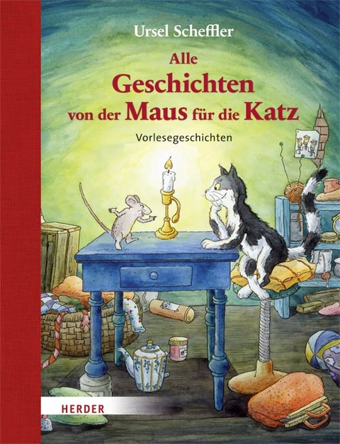 Alle Geschichten von der Maus für die Katz - Ursel Scheffler