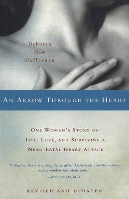 An Arrow Through the Heart - Deborah Daw Heffernan
