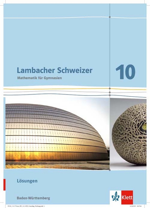 Lambacher Schweizer Mathematik 10. Ausgabe Baden-Württemberg