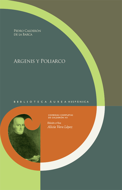 Argenis y Poliarco. - Pedro Calderon de la Barca