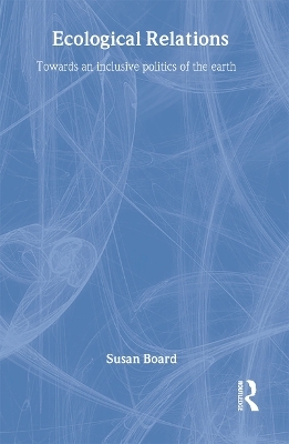 Ecological Relations - Susan Board
