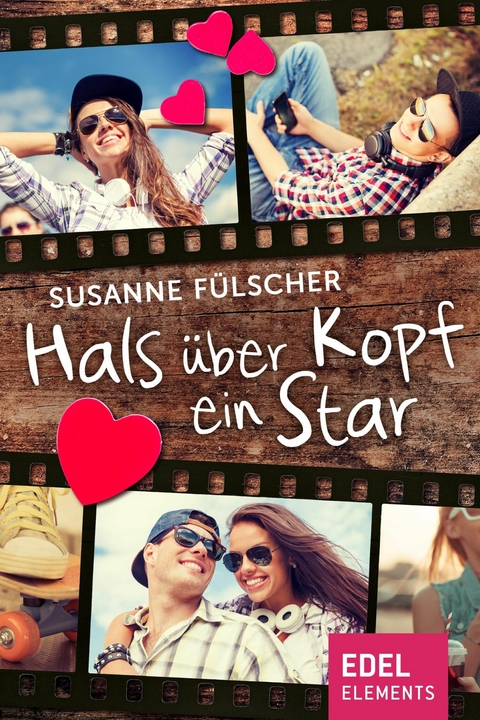 Hals über Kopf ein Star - Susanne Fülscher